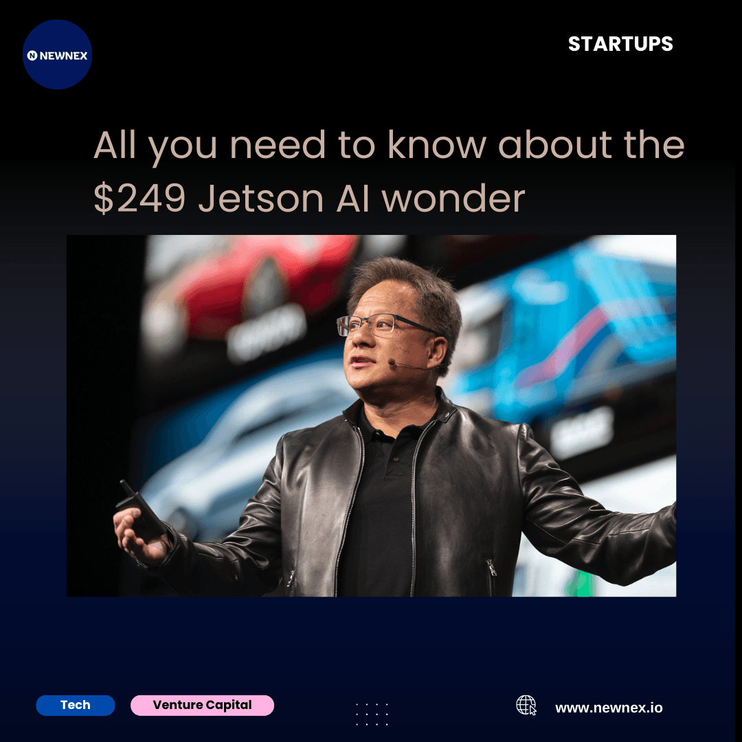 NVIDIA's Jetson $249 Orin Nano Super: Revolutionizing Edge AI for Developers and Everyday Users