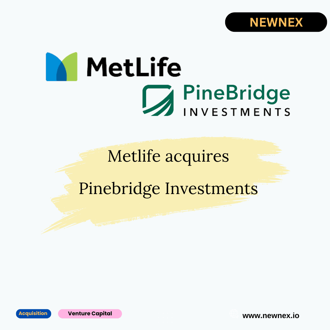 MetLife Investment Management to Acquire PineBridge Investments: A Strategic Move in Asset Management