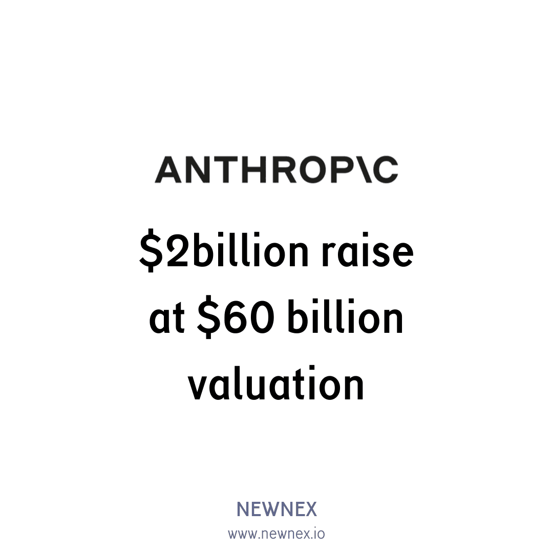 Anthropic raising $2billion at $60billion valuation