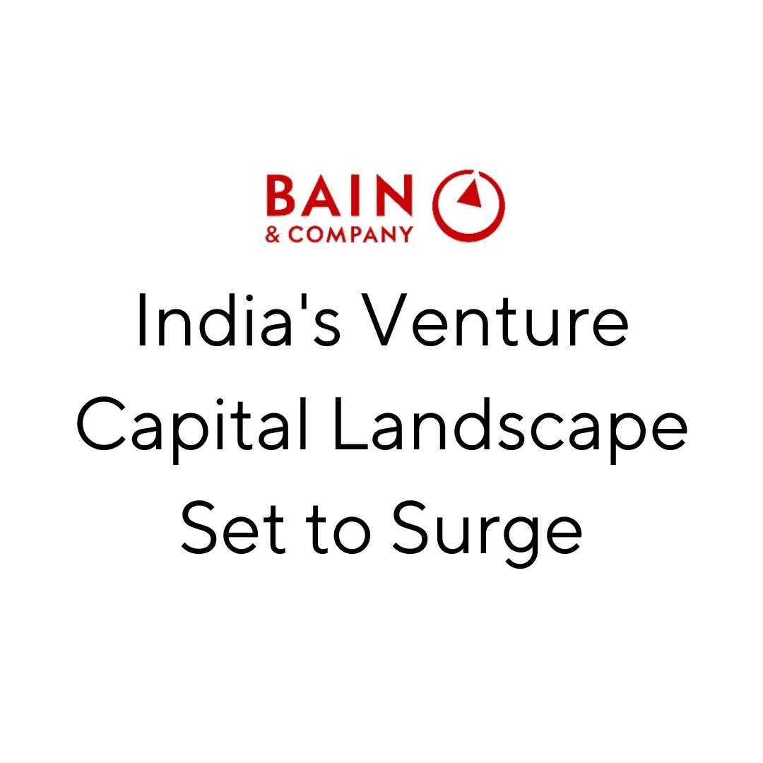 India's Venture Capital Landscape Set to Surge: Key Insights from Bain & Company’s 2025 Report