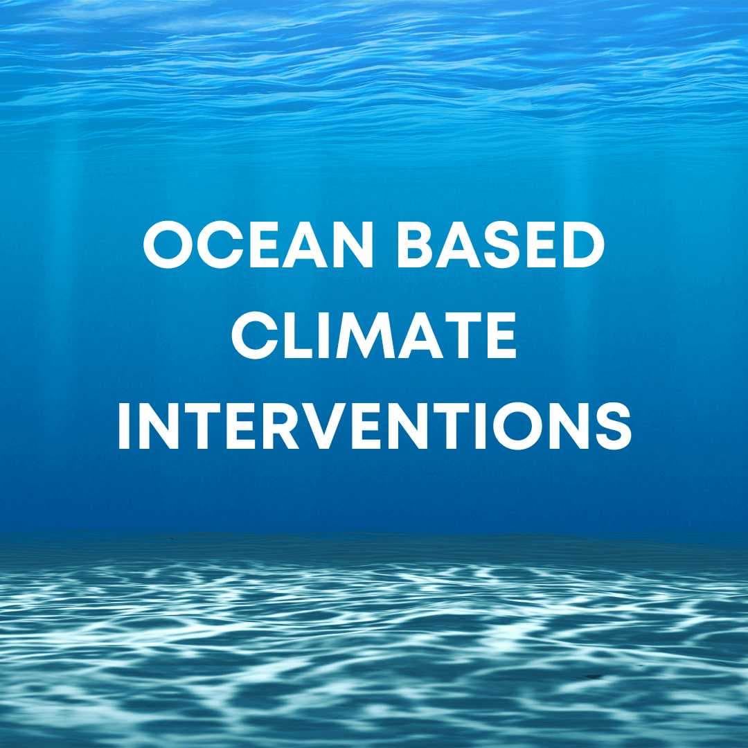 We don't know enough to intervene Ocean based climate interventions