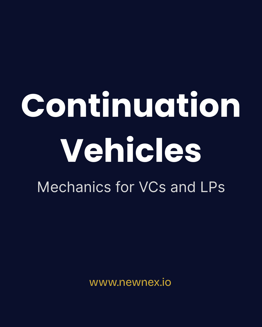 Understanding Continuation Vehicles: A Simple Guide to Structure, Setup, and Benefits for VCs