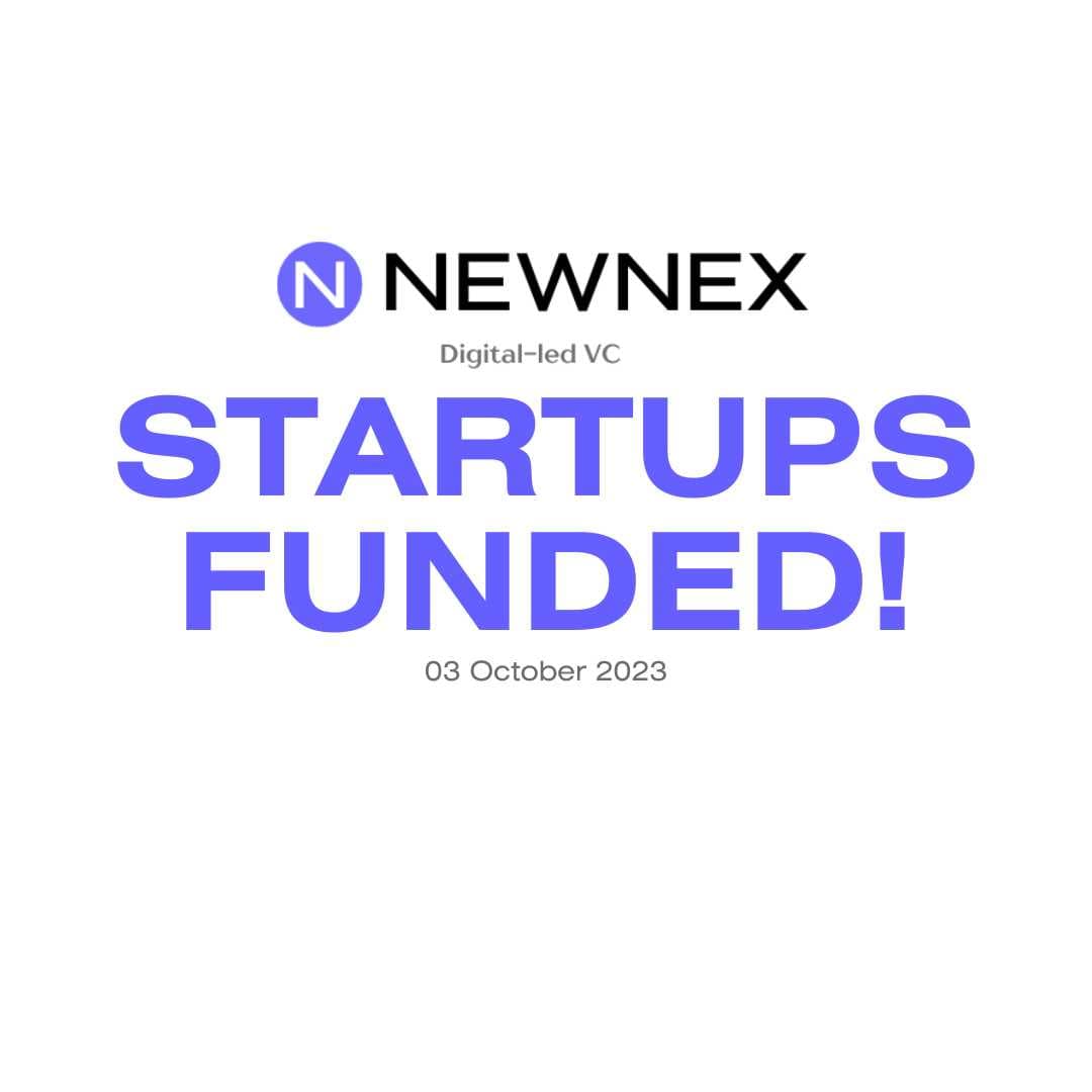 European Startups Funded recently - Newnex Weekly