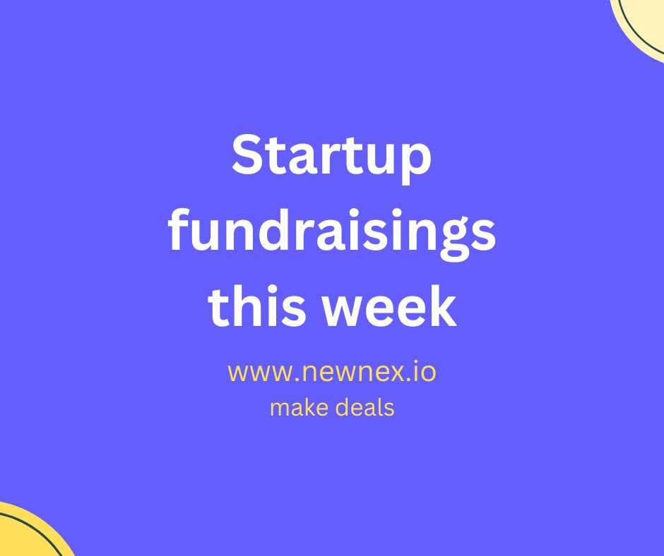 Startups funded this week (12 Dec 22)