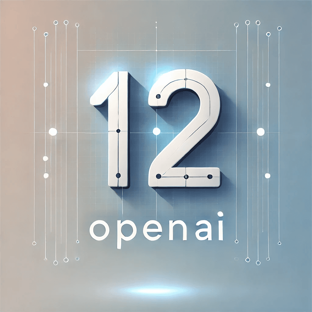 12 Days of OpenAI: Key Features and Use Cases