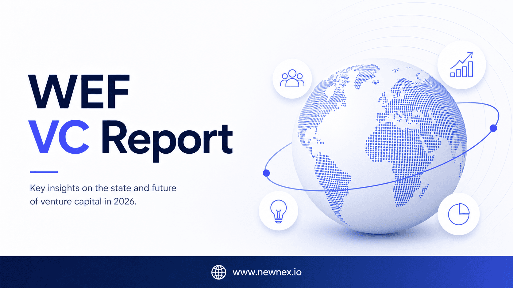 What the World Economic Forum's 2026 Venture Capital Report Tells Us About Where Private Markets Are Heading
