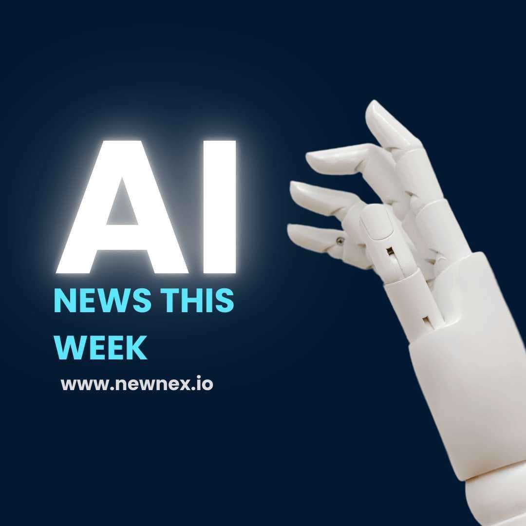 Last week in Artificial Intelligence (AI)