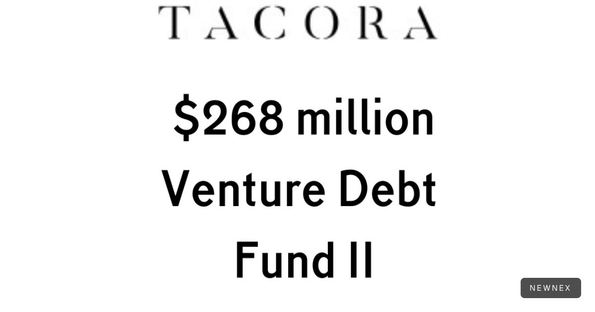 Tacora Capital Raises $268.7 Million for Second Fund | Newnex